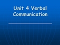 跨文化交际Unit 4 Verbal Communication