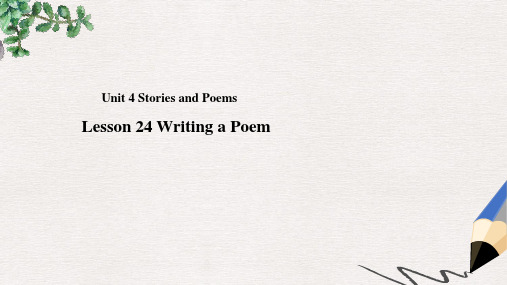 【推荐】九年级英语上册Unit4StoriesandpoemsLesson24WritingaPoem课件新版冀教版