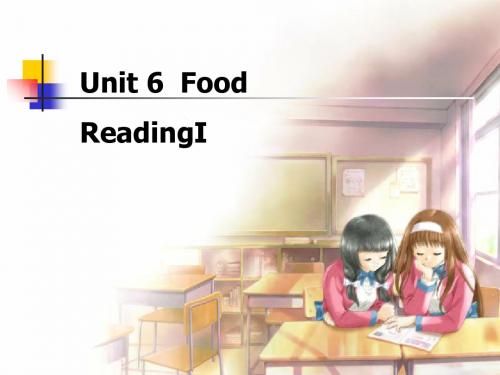 2019年牛津译课件7A Unit6 Food ReadingI 共19张PPT语文