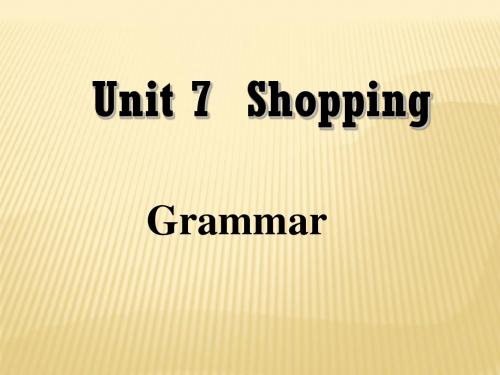 七年级英语上册(牛津译林版)Unit7 Shopping Grammar公开课课件