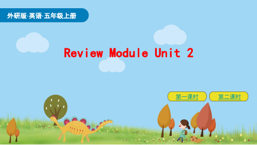 外研版小学五年级英语上册Review Module Unit2课件