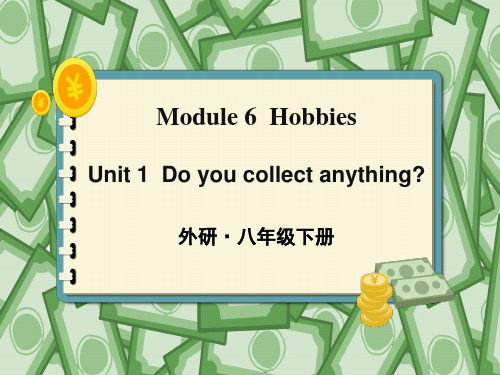 外研版初中八年级下册英语精品词汇微课 Module 6 Unit 1