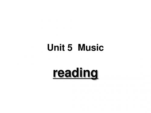 人教版必修二Unit 5  Music reading 课件(共25张PPT)