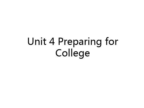 最新Unit 4 Preparing for College演示教学