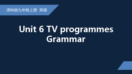 +Unit+6+Grammar课件+++2023-2024学年牛津译林版英语九年级上册