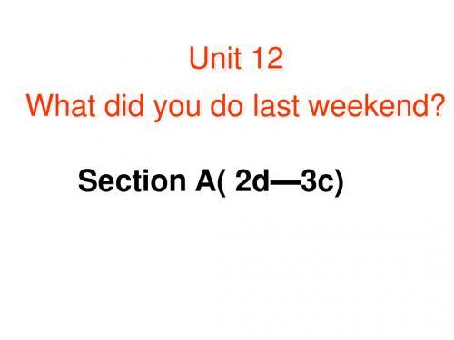 人教英语七年级下册Unit12SectionA2d-3c(共27张PPT)