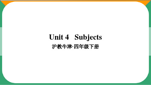 沪教牛津版四年级英语下册Unit 4 Subjects精编课件