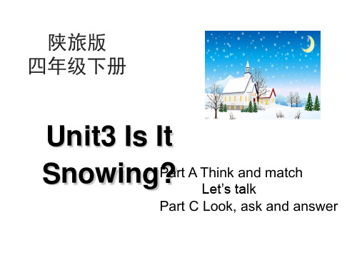 Unit3_Is_It_Snowing？第2课时教学课件