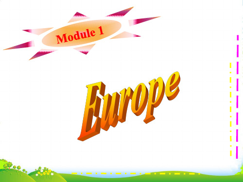 高中英语 Module1 Europe课件 外研必修3