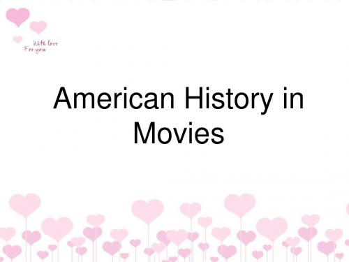 American History in Movies美国历史以及相关电影