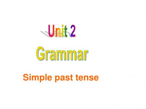 冀教版七年级下Unit2 Grammar Simple past tense课件