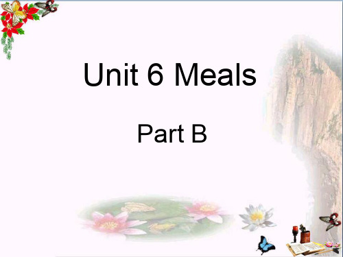 最新四年级英语上册Unit6MealsPartB1(新版)闽教版优选教学课件