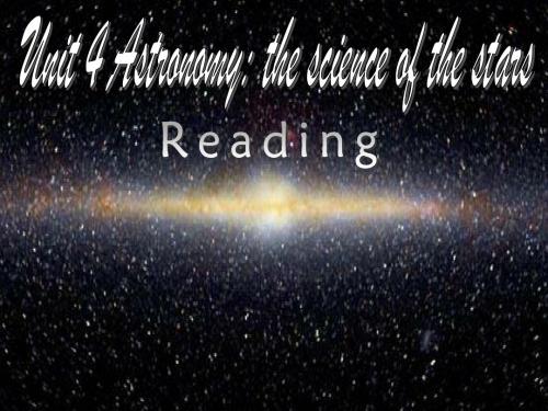 人教新课标必修三 Unit 4 Astronomy-Reading[课件]