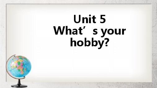 《What’s your hobby》中职英语(基础模块 第1册)Unit 5【高教版】1