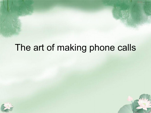 国际-商务礼仪--The-art-of-making-phone-and-calls