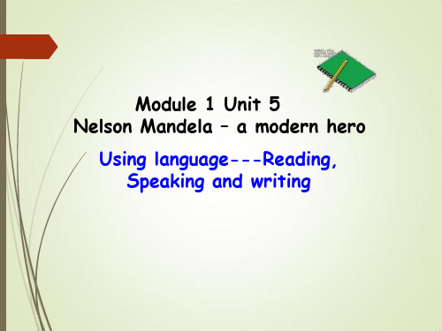 人教版高中英语必修一Unit5 Nelson Mandela-a morden hero reading 课件(共21张PPT)