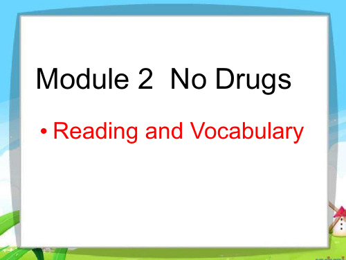 高中英语Module 2 No Drugs (5)课件