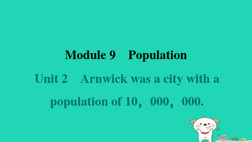 八年级英语上册Module9Unit2Arnwickwasacitywithaof1新版外研版