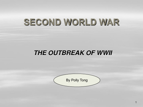 12OUTBREAK OF WORLD WARII(在二战之前鲜为人知的秘密英文版)PPT课件