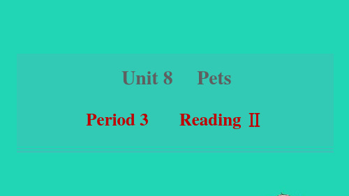 七年级英语下册Unit8PetsPeriod3ReadingⅡ习题课件新版牛津版