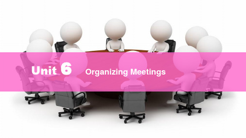 高级职业英语听说教程until 6 Organizing Meetings