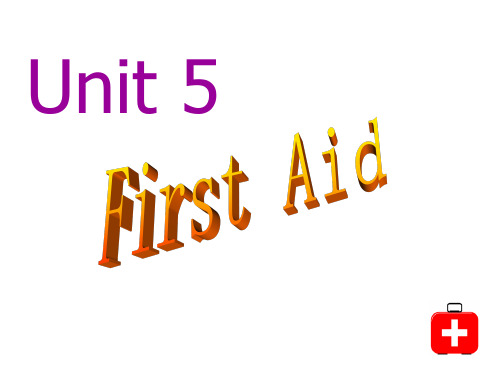 人教版必修5%3AUnit5 First Aid Reading(共38张PPT)