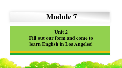 Module 7 Unit 2 Fill out a form and come to learn 