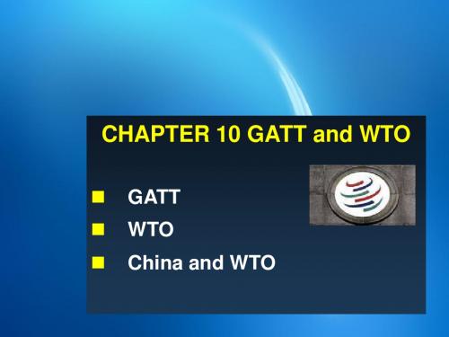 国际贸易理论与实务(英文版)(第四版) Ch.10 GATT and WTO 20151103