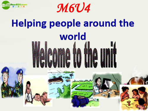 高中英语 Unit4《helping people around the world》Welcome