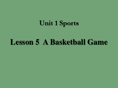 A Basketball Game-Sports ppt优秀课件