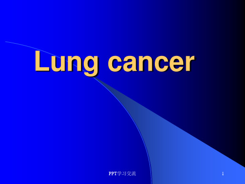 肺癌研究报告Lung cancer(英文)ppt课件