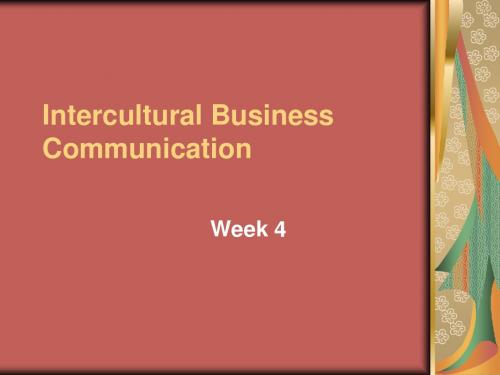 跨文化商务交际Wk4 Intercultural Business Communication