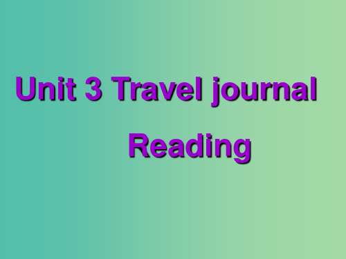 高中英语 Unit 3 Travel journal Reading Journey down th