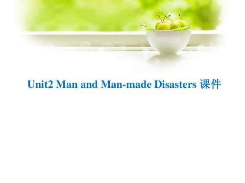 Unit 2 Man and Man-made Disasters Vocabulary Breakthrough 课件-优质公开课-重大版高中选修7精品