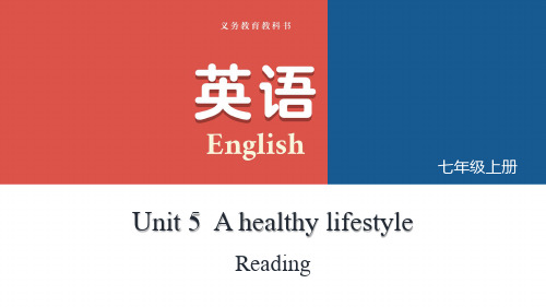  Unit 5 A healthy lifestyle Reading课件七年级英语上册