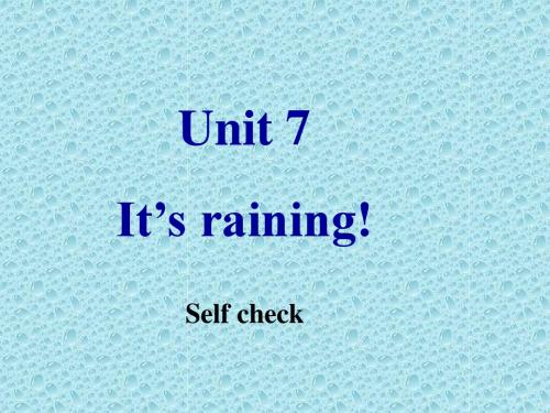 2012年新版 7B Unit7 It’s raining Self check课件 (人教新目标版)