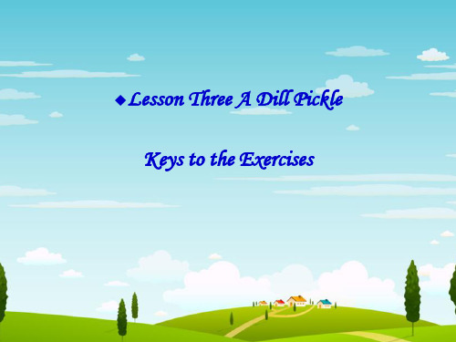 Lesson 3 A Dill Pickle Key to Exercises