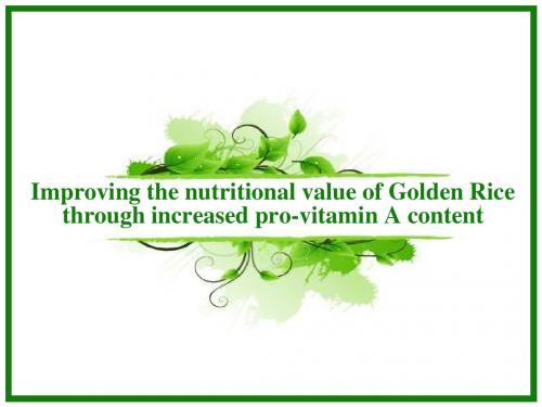 Improving the nutritional value of Golden Rice through increased pro