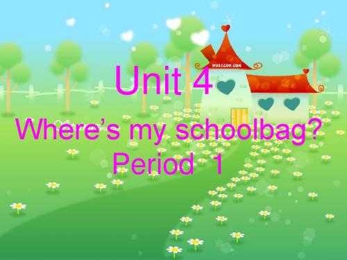 Unit4where is my schoolbag A1精品公开课课件