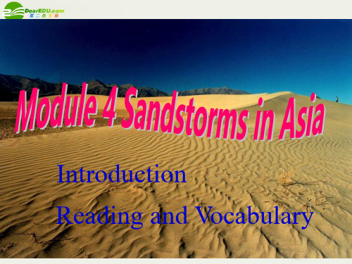 高中英语 Module4《Sandstorms in Asia》Introduction,Reading and Vocabulary课件2 外研版必修3