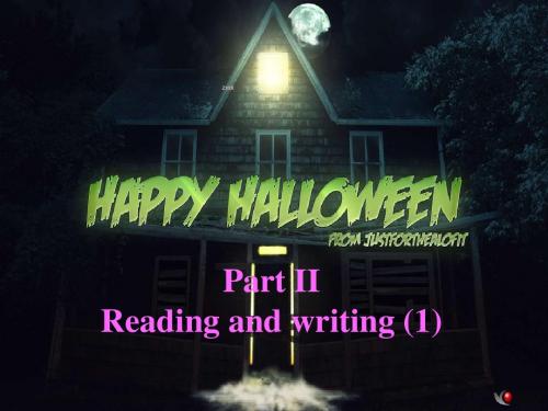 Unit 3 Happy Halloween(Reading and writing (1))课件(北京课改版九年级全册)