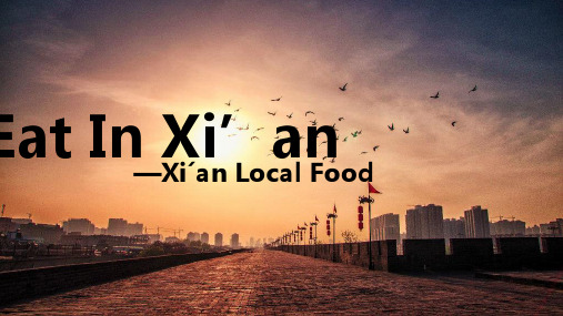 Eat_In_Xi'an_西安美食_英文介绍