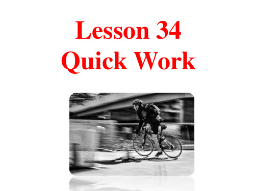 新概念英语第二册Lesson-34-Quick Work