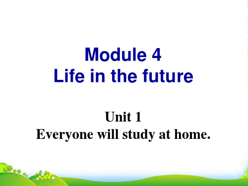 外研版七年级英语下册Module 4 Life in the future u1课件