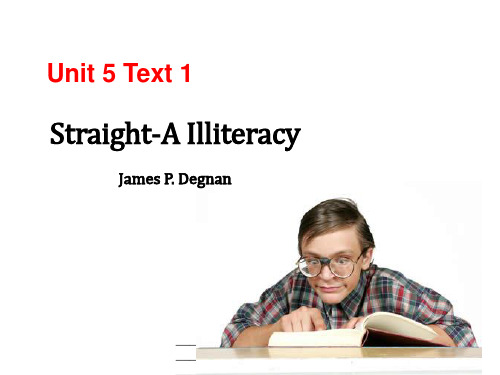 最新高级英语第六版unit 5 straight-A illiteracy