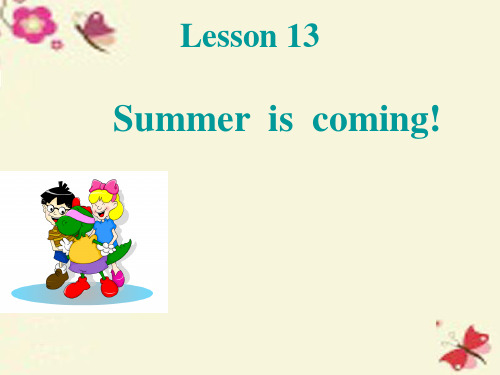 冀教版(三起)六下Lesson 13《Summer is coming》ppt课件3