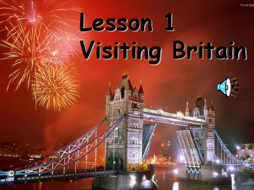 高中英语 Unit12 lesson1 Visiting Britain课件 北师大必修4