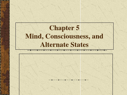 《心理学与生活》全套课件精品教案 Chapter 5  consciousness