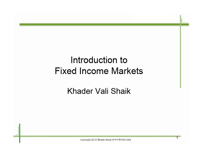 固定收益市场简介 Fixed Income Markets