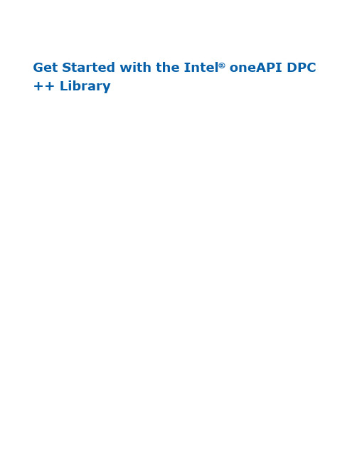 Intel oneAPI DPC++ Library 用户指南说明书